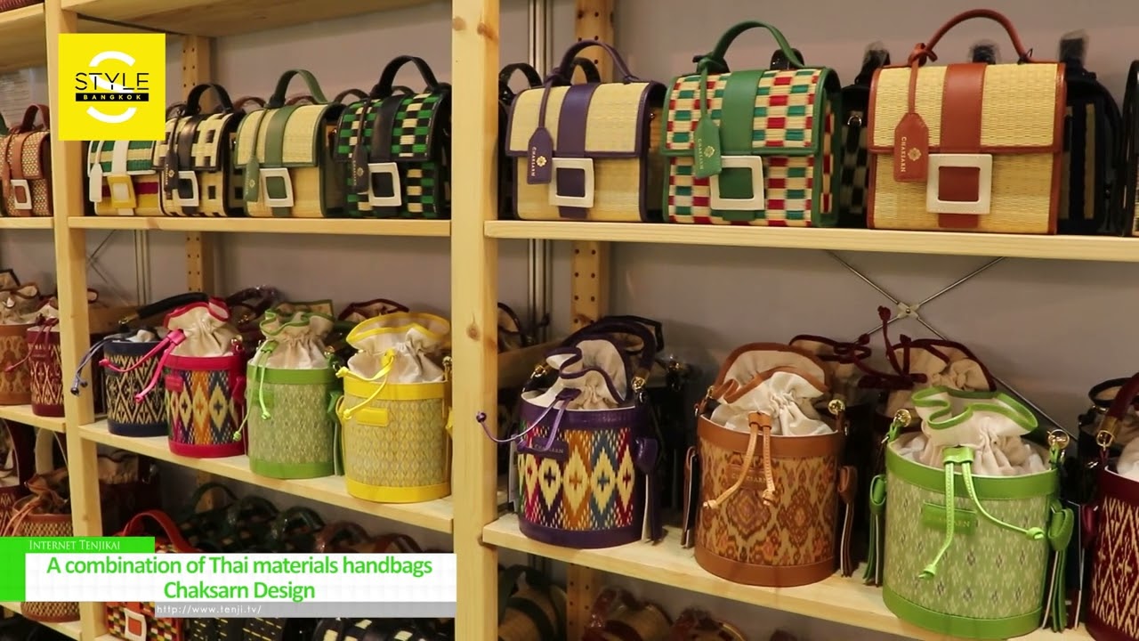 Exposition spéciale [STYLE BANGKOK 2023] Une combinaison de sacs à main de matériaux thaïlandais - Conception Chaksarn | Regardez les expositions en ligne ! WorldTradeShow.tv | FRANCE