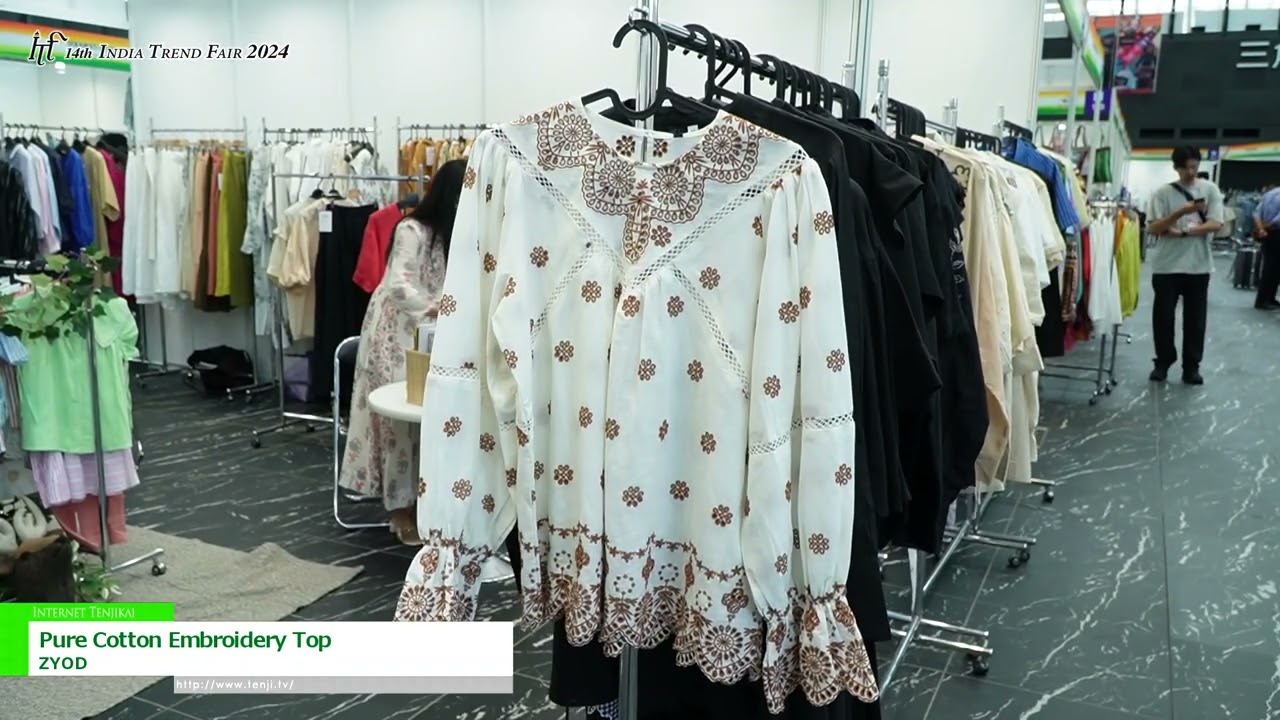 Dossier spécial [14ème INDIA TREND FAIR 2024 (Printemps / Été)] Haut brodé en pur coton